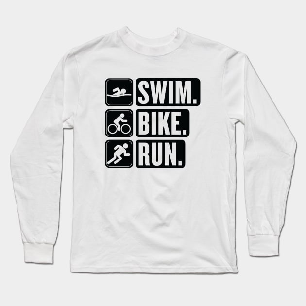 Swim Bike Run Long Sleeve T-Shirt by Fun-E-Shirts